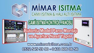 Cami Isıtma Panosu Butonlu Model Montaj ve Ayarlama