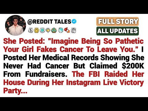She Posted: "Imagine Being So Pathetic Your Girl Fakes Cancer To Leave You." I Posted Her Medical...