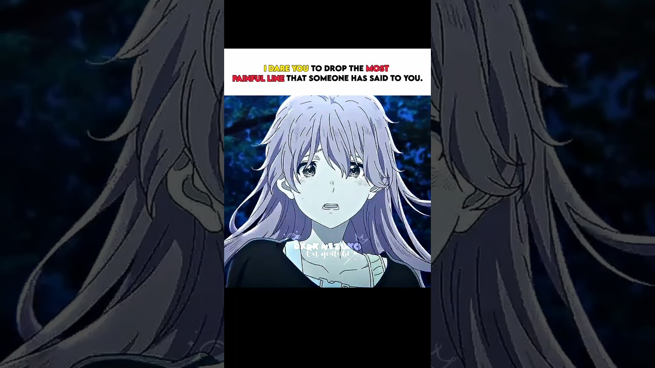 That's a dare....🤧🥀 |#anime #aesthetic #relatable #sad #explore #100kviews #trending #crying #shorts