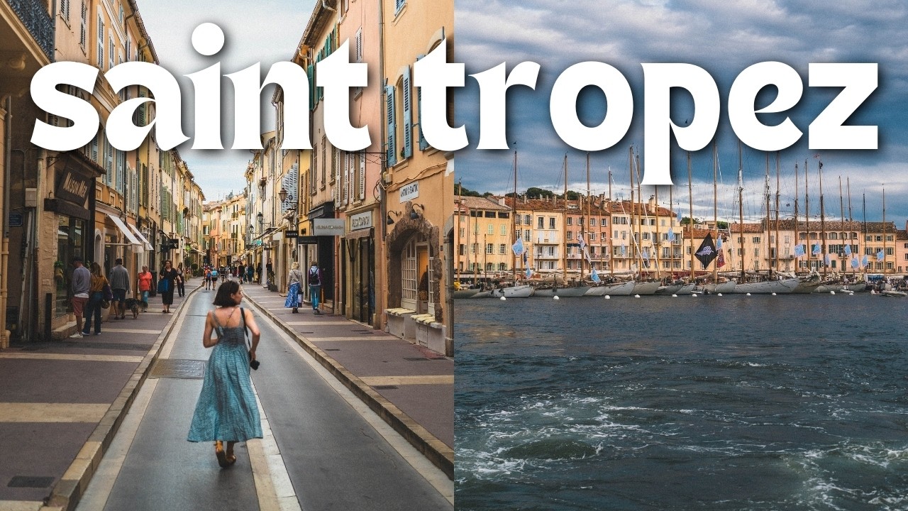 Saint Tropez Travel Guide: Highlights & Hidden Gems
