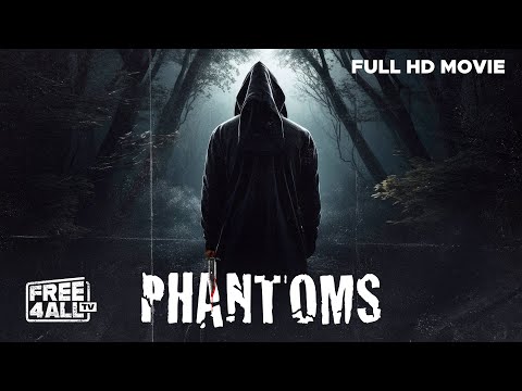 PHANTOMS (Thriller Movie) | A Terrifying Fight for Survival in the Shadows
