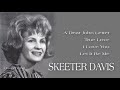SKEETER DAVIS The Very Best Of Vol 4 A Dear John Letter True Love I Love You Let It Be Me