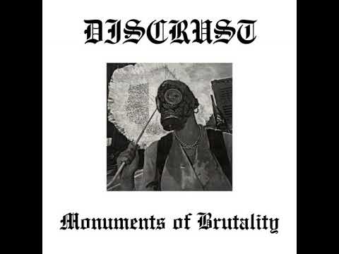 Discrust - Discrust - Monuments of Brutality (2002) - full album