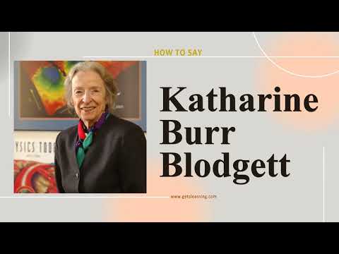 How to Say (Katharine Burr Blodgett) In British English