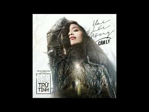 Lời cuối cho tình yêu 2 (Một kết thúc khác? – Lìng yī gè jié jú- 另一个结局) - Cẩm Ly