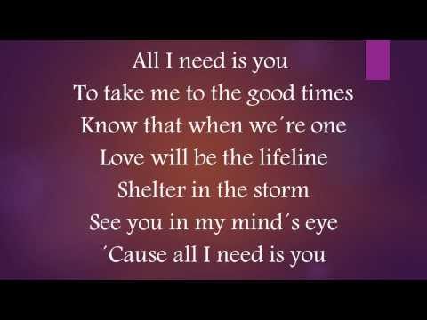 Big Trouble - All I Need Is You (Lyrics)