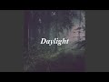 Daylight (sped up)