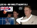 This One Is Different... | LEE HI & iKON'S B.I - NO ONE | GILLTYYY REACTION This One Is Different... | LEE HI & iKON'S B.I - NO ONE | GILLTYYY REACTION