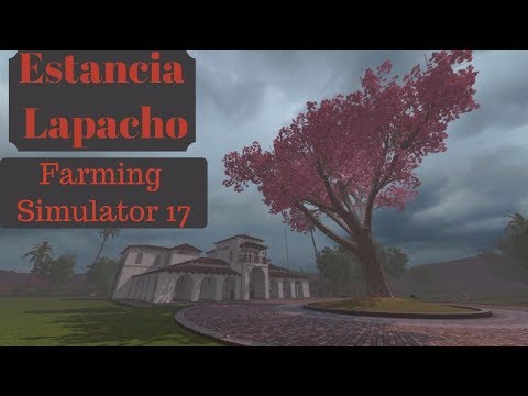 Farming Simulator 17 Platinum Edition | Estancia Lapacho | #2 | Night Time Farming | TIME LAPSE |