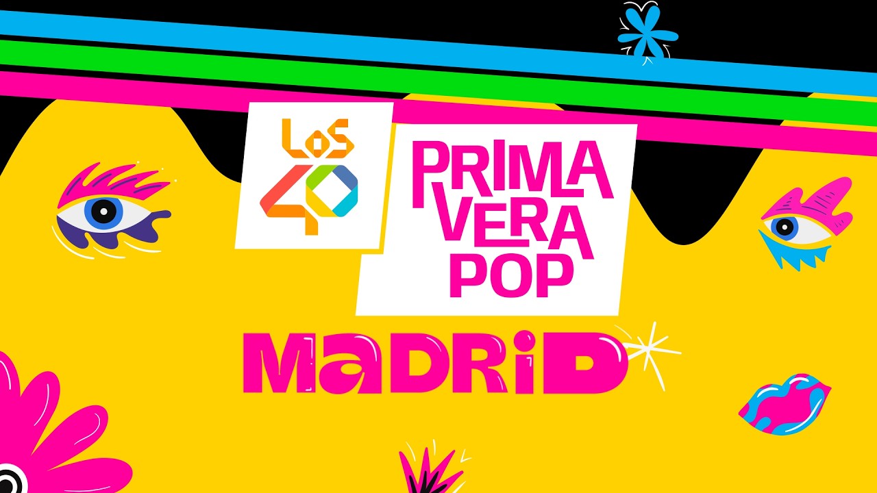 LOS40 Primavera Pop 2026 en directo 🔴