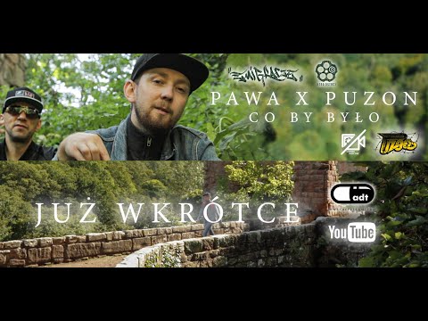 Pawa x Puzon - Co by było (OFFICIAL VIDEO)