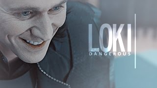 Loki | Dangerous 