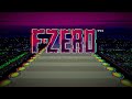 Port Town F Zero Slowed Reverb
