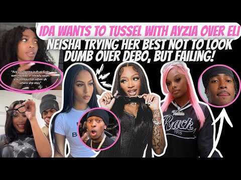 Ida will sich mit Ayzia über Eli/Neisha streiten, die dumm aussieht und lügt, nachdem sie Debo zu...