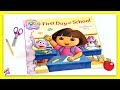 DORA THE EXPLORER FIRST DAY OF SCHOOL Read Aloud Storybook For Kids Children
