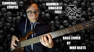 Cannibal Corpse - Hammer Smashed Face (bass cover)