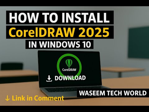 The BEST Way to Install CorelDRAW 2025 on Windows 10/11