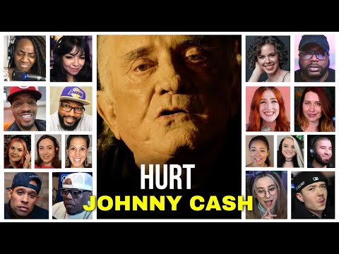 Johnny Cash - Hurt - Reaction Compilation
