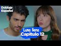 Luna llena Capitulo 12 (Doblaje Español) | Dolunay