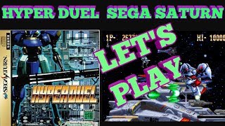 * HYPER DUEL * SEGA SATURN PLAYTIME...