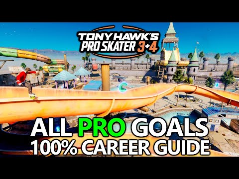 Tony Hawk's Pro Skater 3+4 - All Pro Goals for 100% Career