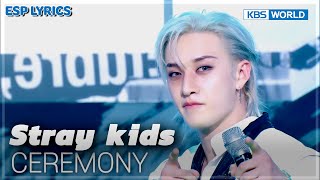 Download lagu [ESP LYRICS] CEREMONY - StrayKids [Music Bank] | KBS WORLD TV 250822 mp3
