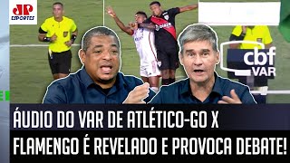 Absurdo? ‘Cara, esse árbitro do jogo do Flamengo tinha que…’; áudio do VAR em pênalti é criticado