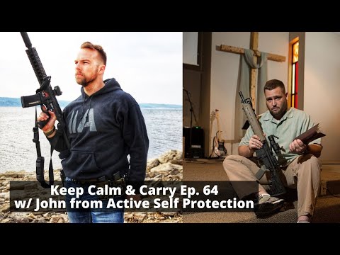 Active Self Protection, get some! KC&C Ep. 64 w/ John from ASP