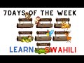 SWAHILI YOU MUST KNOW! Days of the week.