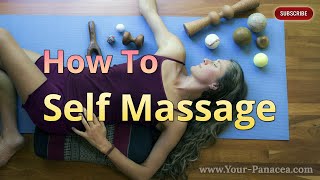 3 Ancient Self-Massage Secrets for Healing & Energy