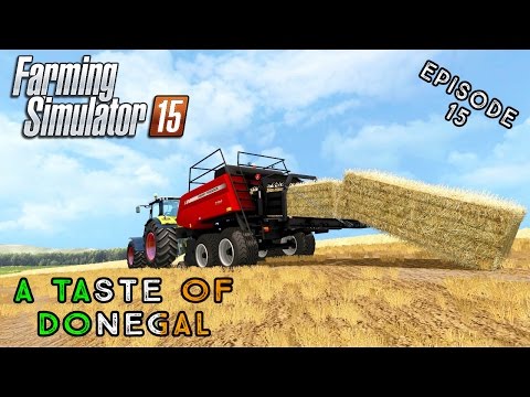 Let's Play Farming Simulator 2015 | A Taste of Donegal | Episode 15
