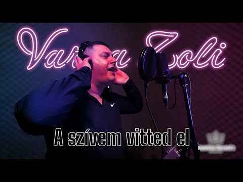 Varga Zoli 2025 A szívem vitted el