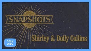 Shirley Collins, Dolly Collins - The Captain with the Whiskers