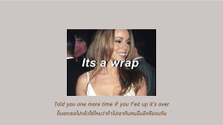 [THAISUB|แปลไทย] It’s A Wrap - Mariah Carey