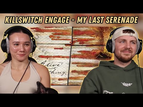 Killswitch Engage - My Last Serenade REACTION