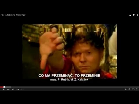 Quo vadis Domine   Michał Bajor