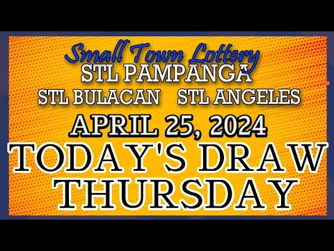 STL BULACAN, STL PAMPANGA, STL ANGELES RESULT TODAY DRAW  APRIL 25, 2024