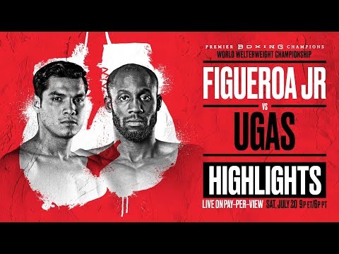 Omar Figueroa Jr. & Yordenis Ugas HIGHLIGHTS: 7/20 Fight Preview