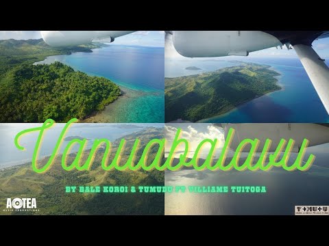 "Vanuabalavu" Official Music Video By Bale Koroi & Tumudu ft Villiame Tuitoga