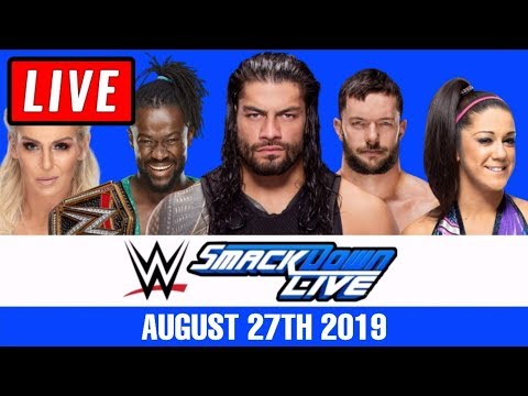 WWE Smackdown Live Stream August 27th 2019 - Full Show Live Reactions