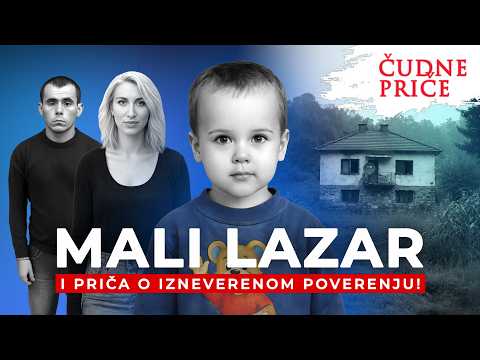ČUDNE PRIČE 377 - MALI LAZAR i priča o izneverenom poverenju‼️