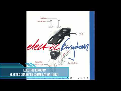 Electric Kingdom - Electro Crash '98 [Compilation 1997]