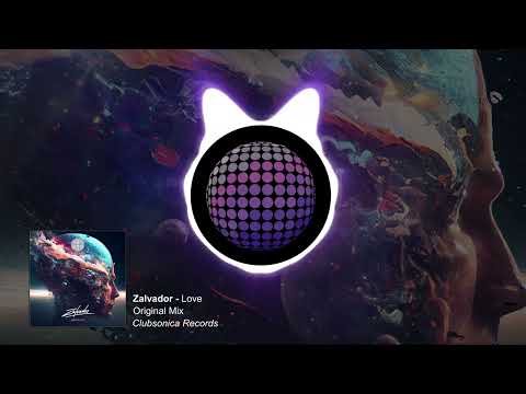 Zalvador - Love [Clubsonica Records]