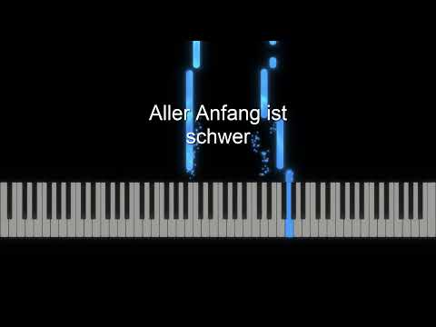 Aller Anfang ist schwer - Piano
