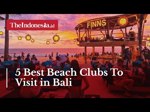 5 Best Beach Clubs To Visit in Bali