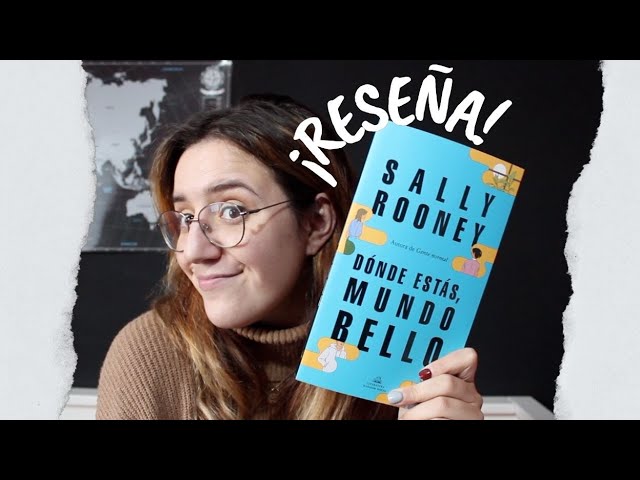 Vídeo relacionado con Dónde estás, mundo bello: La nueva novela de la aclamada autora de Gente normal (Best Seller)