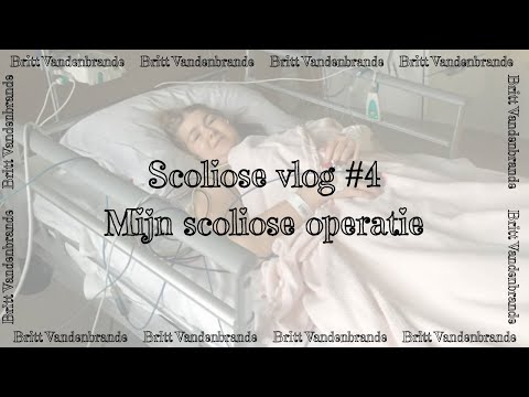 Scoliose vlog #4 ~ Mijn scoliose operatie | Britt Vandenbrande