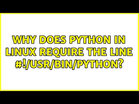 Ubuntu Why Does Python In Linux Require The Line Usrbinpython 7 Solutions