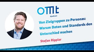 Von Zielgruppen zu Personas: Warum Daten und Standards den Unterschied machen (Stefan Rippler)