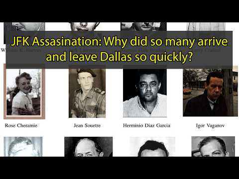 JFK Assassination: Why did so many suspicious people arrive in Dallas?